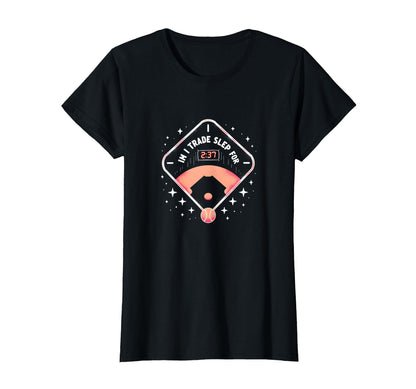 Baseball Mom I Trade Sleep Baseball T-Shirt - Casual Everyday Wear Unisex - T-Shirt, Sweatshirt, Hoodie