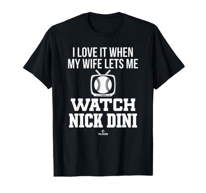 My Wife Lets Me Watch Nick Dini Prospect T-Shirt - Unique Graphic Unisex - T-Shirt, Sweatshirt, Hoodie