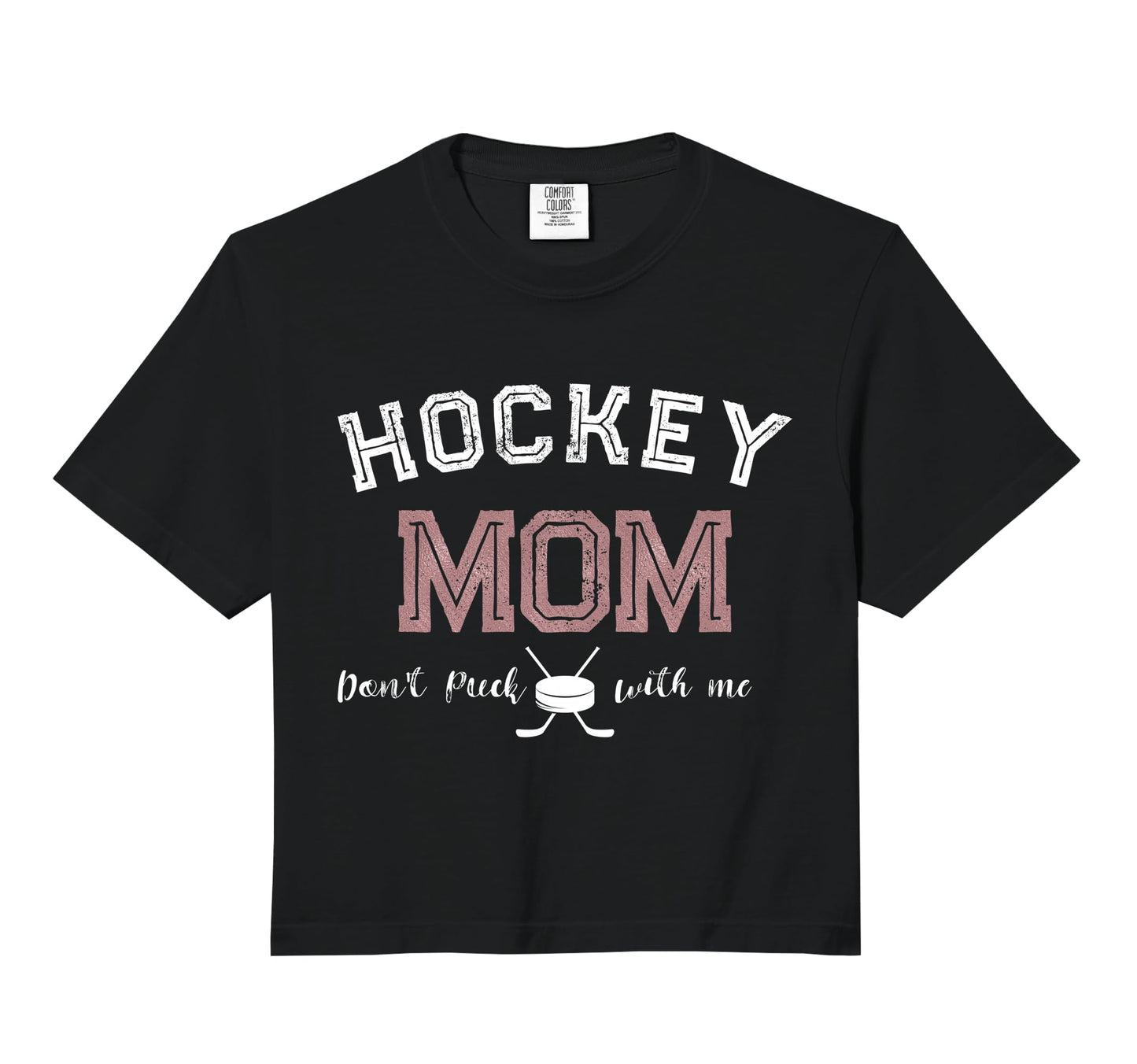 Hockey Mom Dont Puck Me Comfort Hoodie - Aesthetic Graphic for Adults - T-Shirt, Sweatshirt, Hoodie