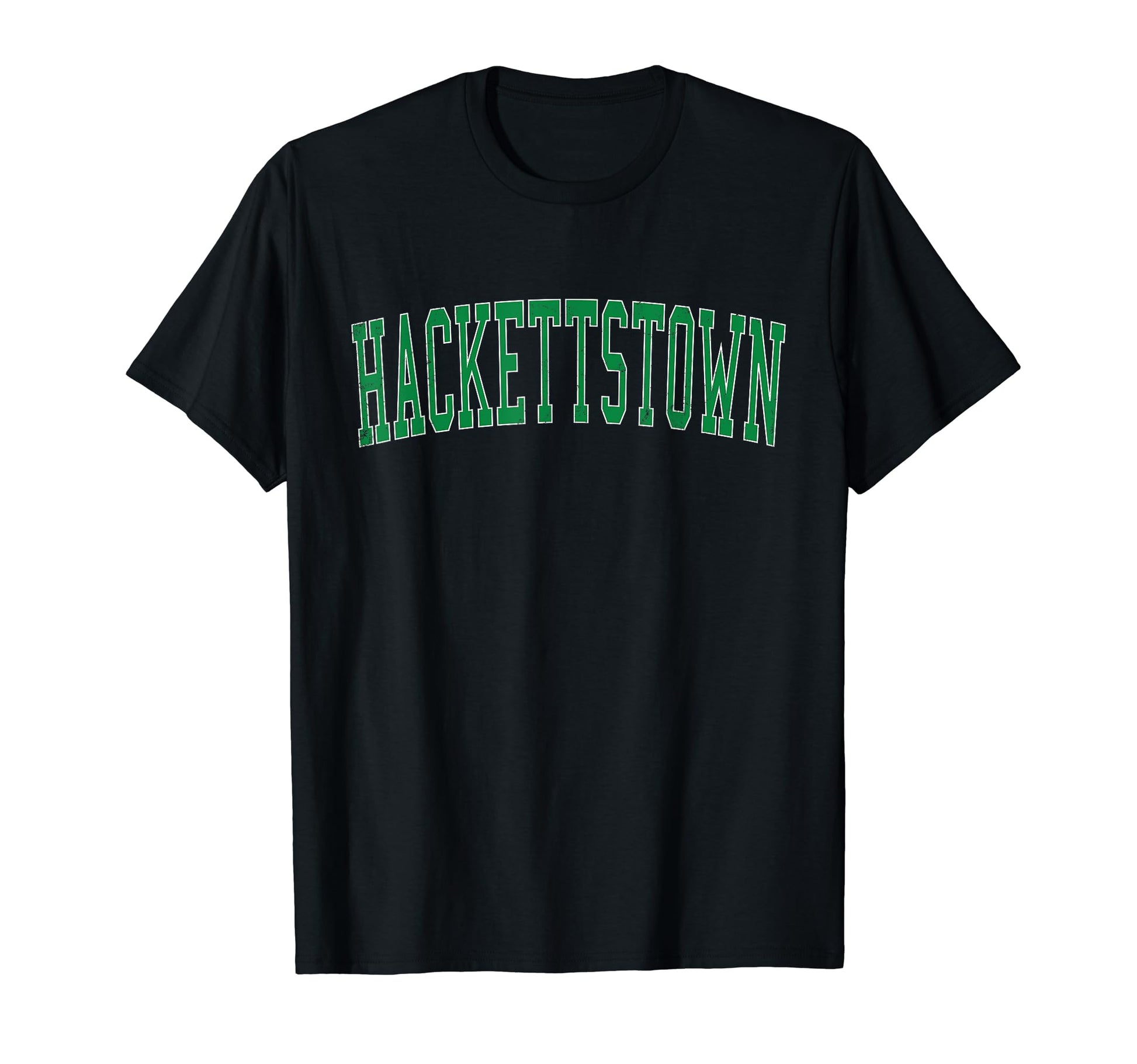 Hackettstown Nj Distressed Green Varsity T-Shirt - Novelty Apparel Unisex - T-Shirt, Sweatshirt, Hoodie