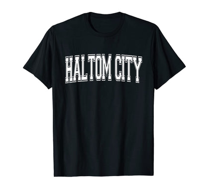 Haltom City Tx Texas Usa Sports T-Shirt - Casual Everyday Wear Unisex - T-Shirt, Sweatshirt, Hoodie