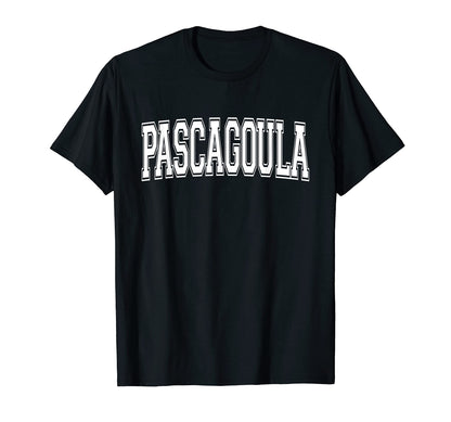 Pascagoula Ms Mississippi Usa T-Shirt - Fun Novelty Design Men Women - T-Shirt, Sweatshirt, Hoodie
