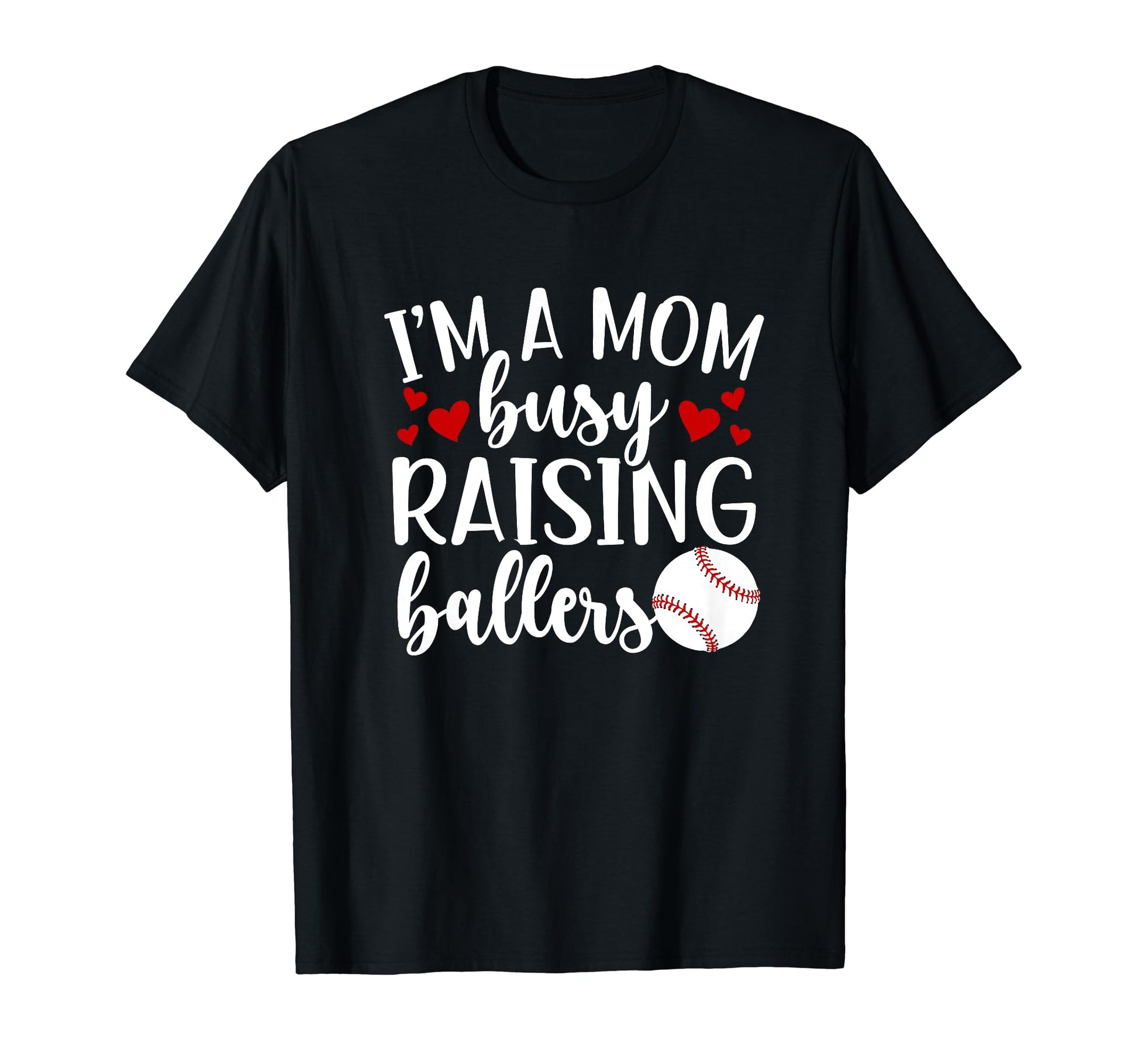 Raising Ballers Baseball Mom T-Shirt - Aesthetic Graphic Men Women - T-Shirt, Sweatshirt, Hoodie