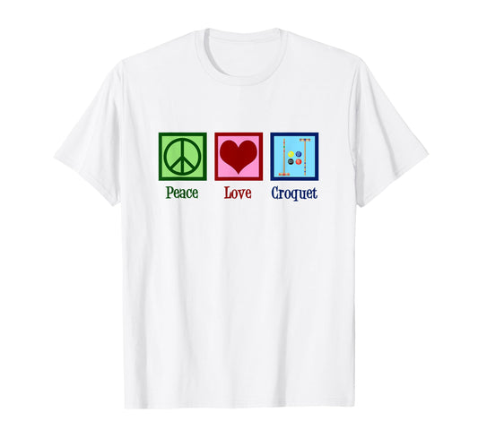 Peace Love Croquet T-Shirt - Graphic Print for Adults - T-Shirt, Sweatshirt, Hoodie