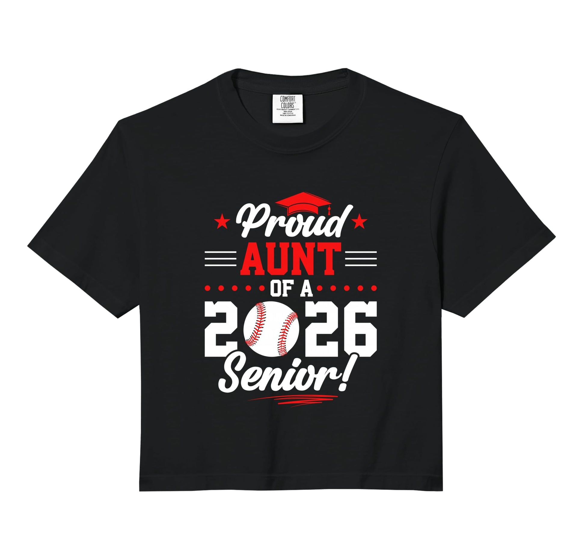 Proud Aunt 2026 Senior Baseball Graduate T-Shirt - Streetwear Style Unisex - T-Shirt, Sweatshirt, Hoodie
