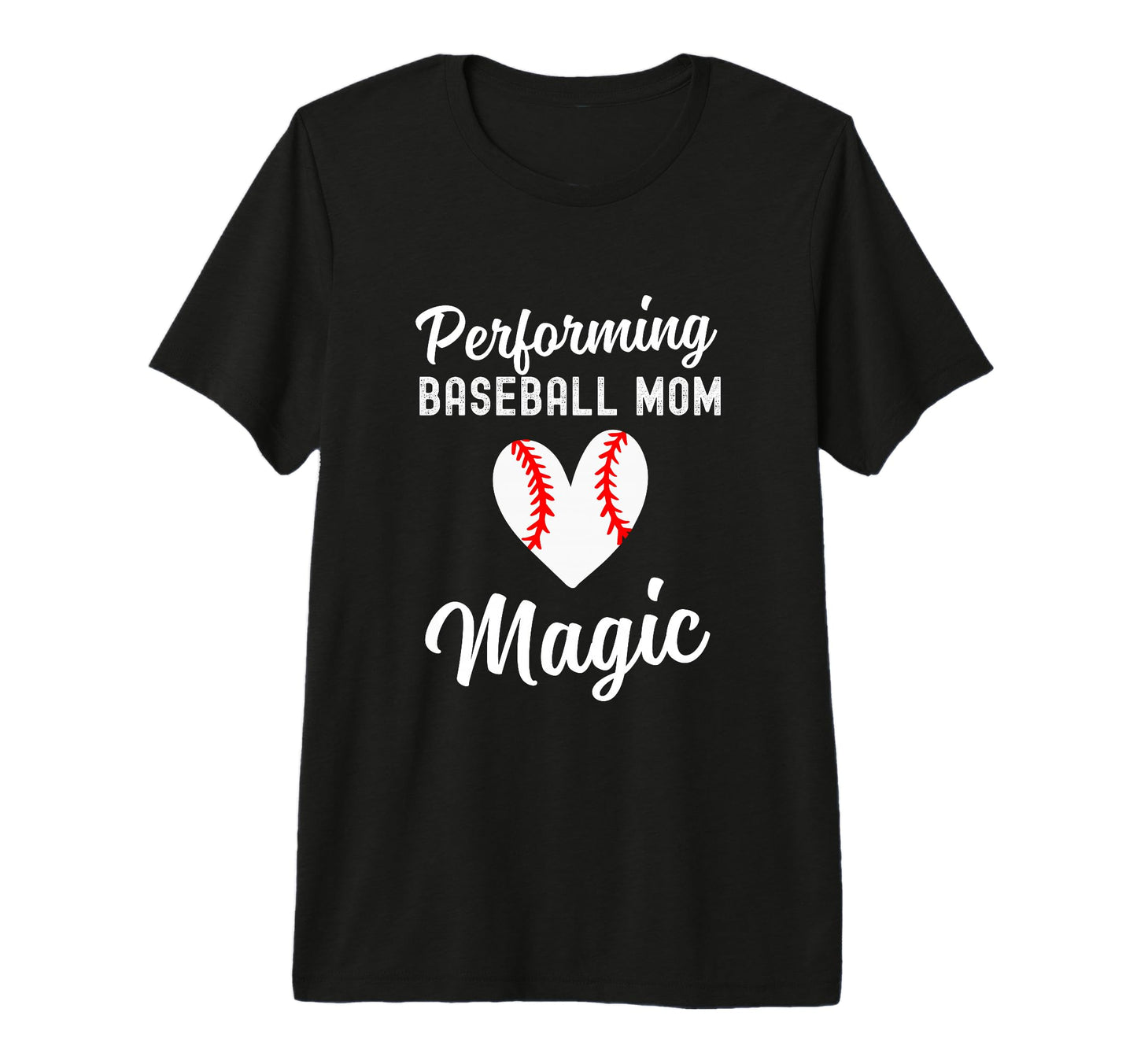 Baseball Mom Life Performing T-Shirt - Fun Novelty Design for Adults - T-Shirt, Sweatshirt, Hoodie