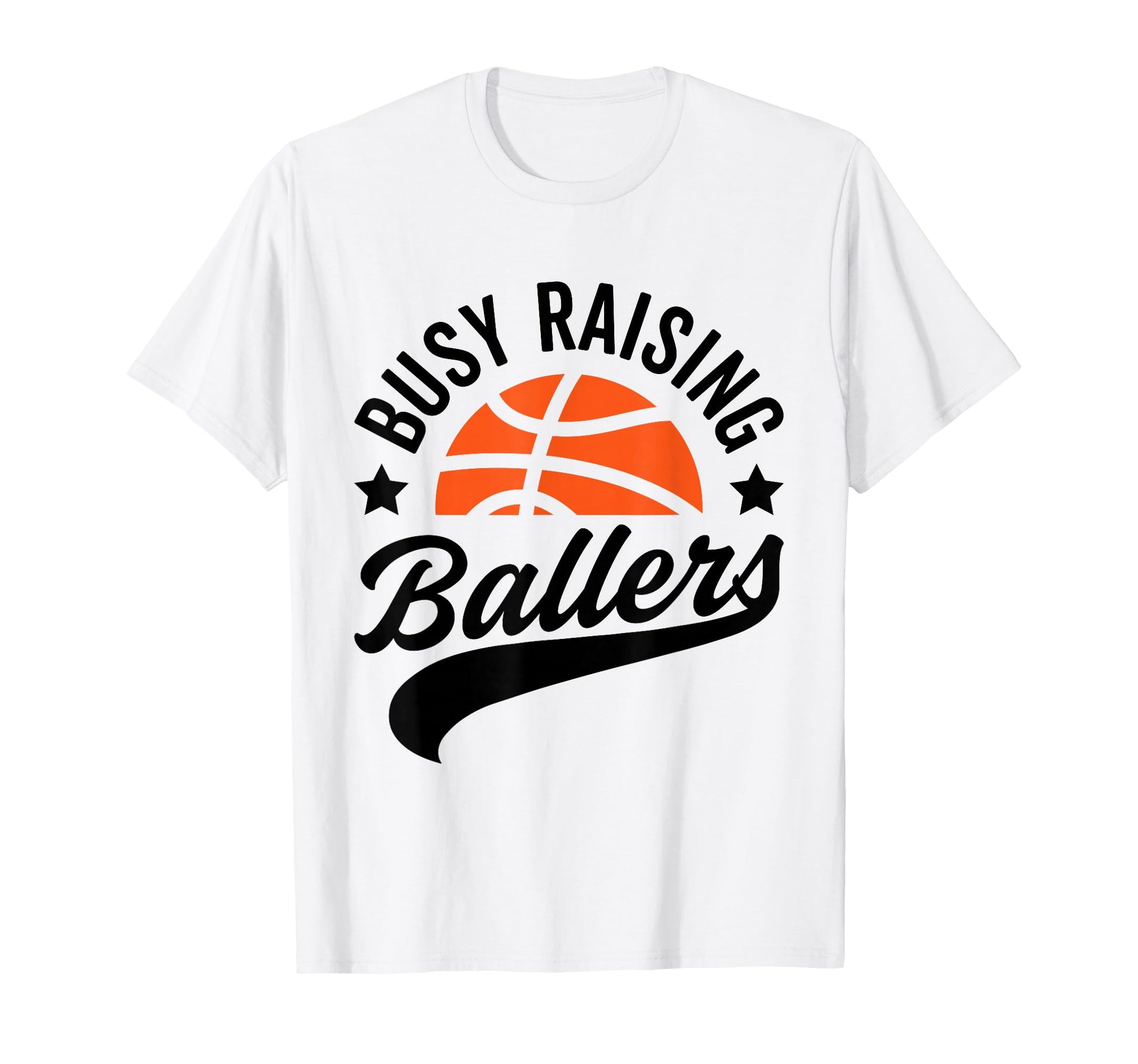 Busy Raising Ballers Basketball Cheer T-Shirt - Minimalist Print Unisex - T-Shirt, Sweatshirt, Hoodie