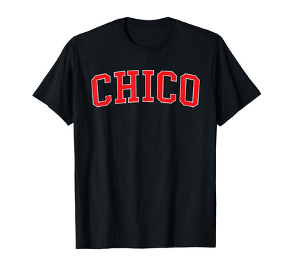 Chico Ca Varsity Red Text T-Shirt - Aesthetic Graphic Unisex - T-Shirt, Sweatshirt, Hoodie