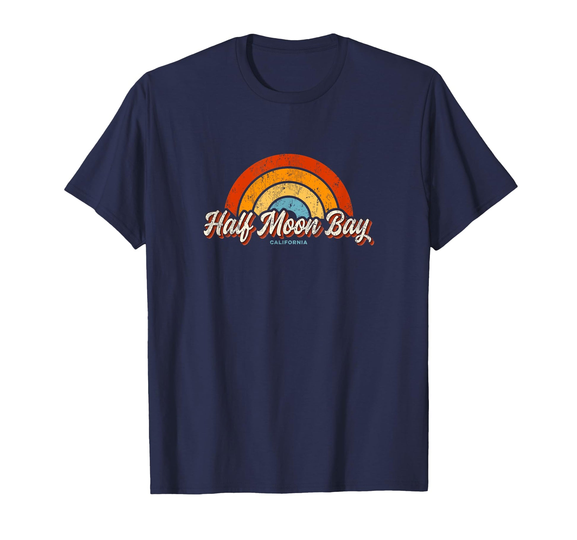 Half Moon Bay California Ca Rainbow 70S T-Shirt - Graphic Print Men Women - T-Shirt, Sweatshirt, Hoodie