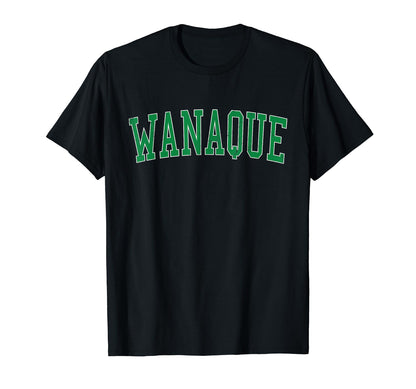 Wanaque Nj Distressed Green Varsity T-Shirt - Minimalist Print Unisex - T-Shirt, Sweatshirt, Hoodie