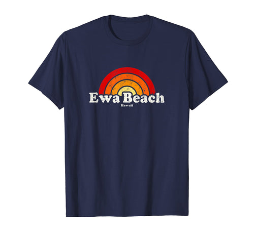 Ewa Beach Hawaii Hi 70S Rainbow T-Shirt - Fun Novelty Design Unisex - T-Shirt, Sweatshirt, Hoodie