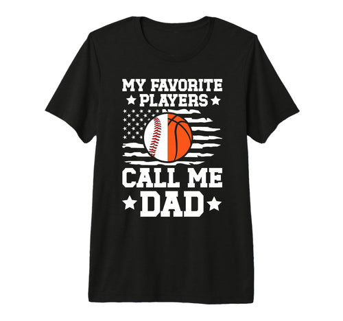 Mens My Favorite Players Call Me Dad T-Shirt - Streetwear Style Men Women - T-Shirt, Sweatshirt, Hoodie