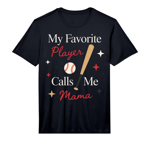 Mens My Favorite Player Calls Me T-Shirt - Custom Art Print Unisex - T-Shirt, Sweatshirt, Hoodie