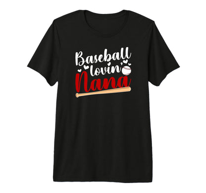 Baseball Lovin Nana Baseball Nana T-Shirt - Custom Art Print Unisex - T-Shirt, Sweatshirt, Hoodie