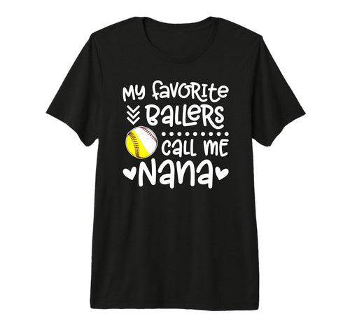 Favorite Ballers Call Me Nana T-Shirt - Aesthetic Graphic for Adults - T-Shirt, Sweatshirt, Hoodie