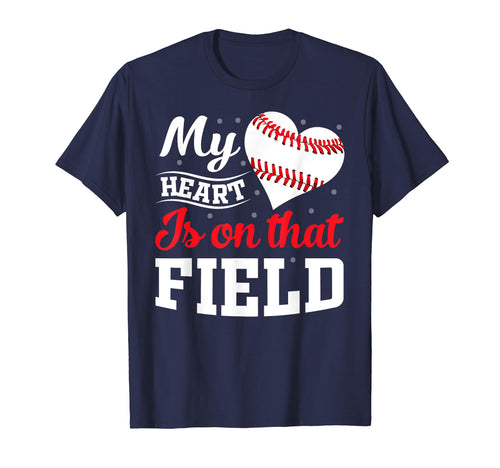 My Heart Is That Field Baseball Player T-Shirt - Trendy Graphic Unisex - T-Shirt, Sweatshirt, Hoodie