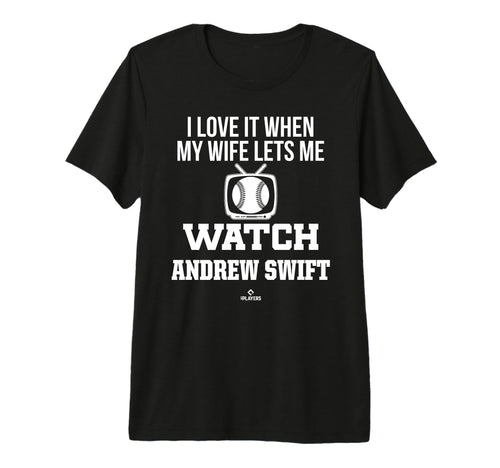My Wife Lets Me Watch Andrew Swift T-Shirt - Trendy Graphic Unisex - T-Shirt, Sweatshirt, Hoodie