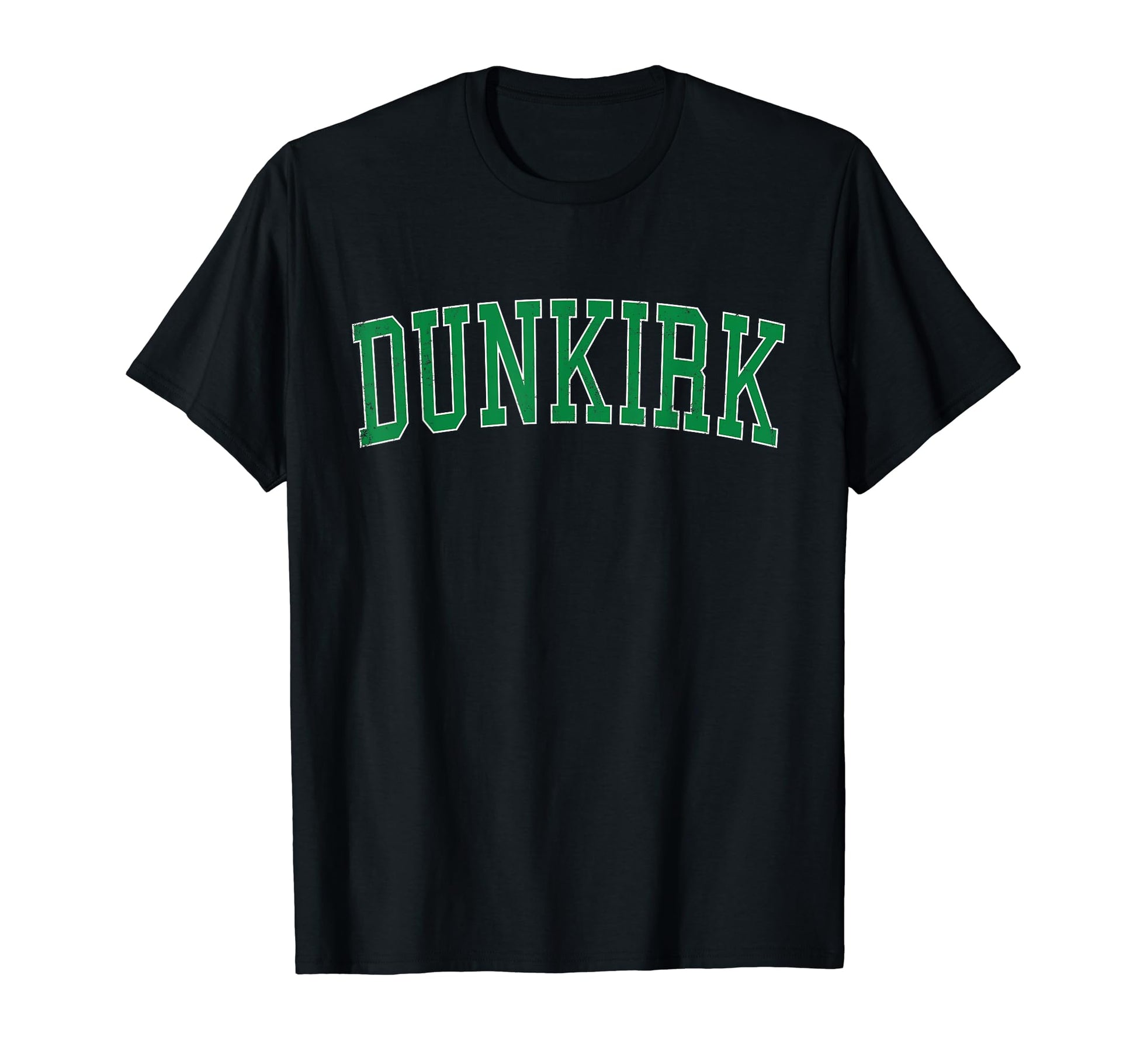 Dunkirk Ny Distressed Green Varsity T-Shirt - Aesthetic Graphic Unisex - T-Shirt, Sweatshirt, Hoodie