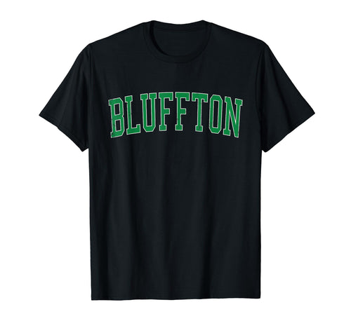 Bluffton Distressed Green Varsity T-Shirt - Graphic Print Unisex - T-Shirt, Sweatshirt, Hoodie