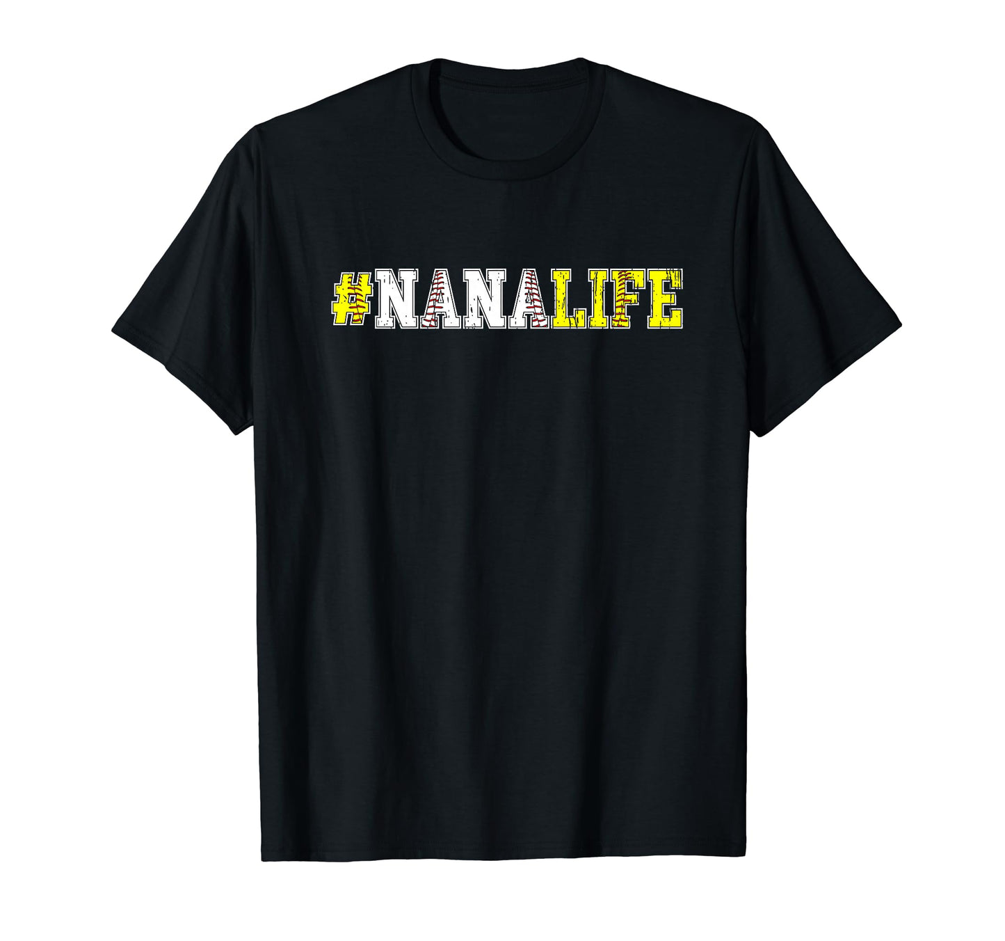 Softball Baseball Nana Life T-Shirt - Fun Novelty Design for Adults - T-Shirt, Sweatshirt, Hoodie