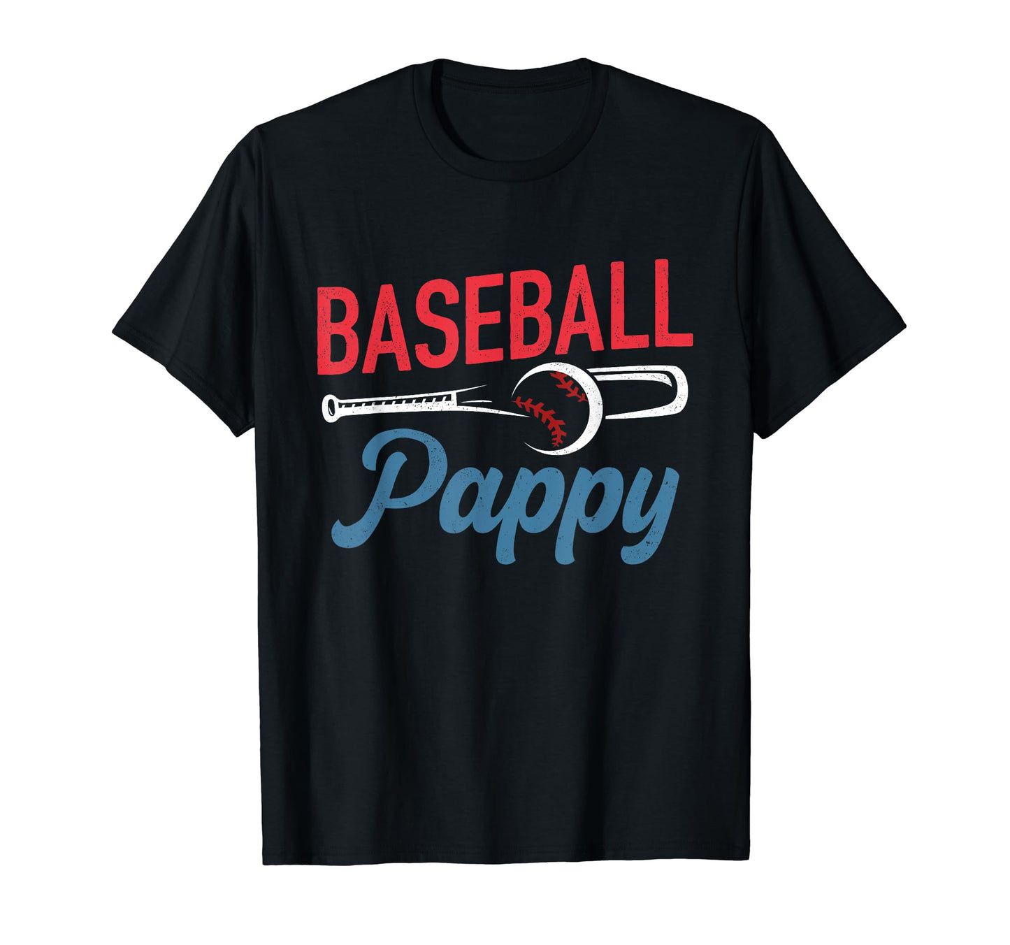 Baseball Pappy Life Happy Fathers Day T-Shirt - Trendy Graphic Men Women - T-Shirt, Sweatshirt, Hoodie