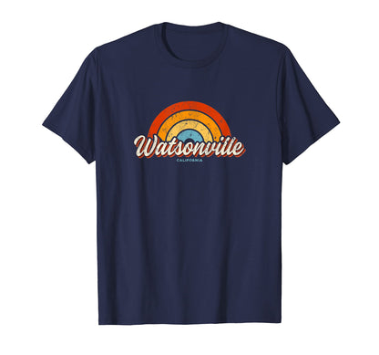Watsonville California Ca Rainbow 70S T-Shirt - Streetwear Style Unisex - T-Shirt, Sweatshirt, Hoodie