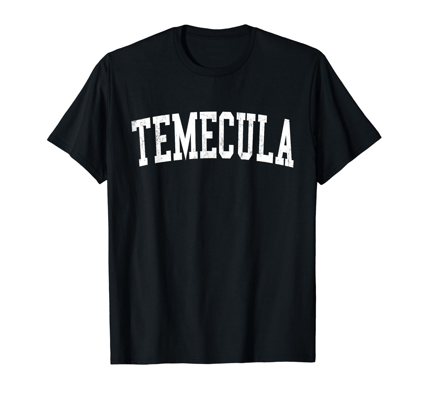 Temecula Ca Distressed White Varsity T-Shirt - Minimalist Print Men Women - T-Shirt, Sweatshirt, Hoodie