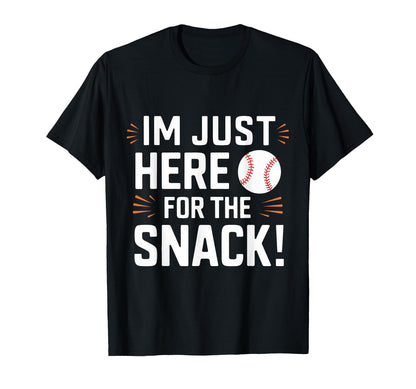 Im Just Here Snack Baseball Brother T-Shirt - Streetwear Style for Adults - T-Shirt, Sweatshirt, Hoodie