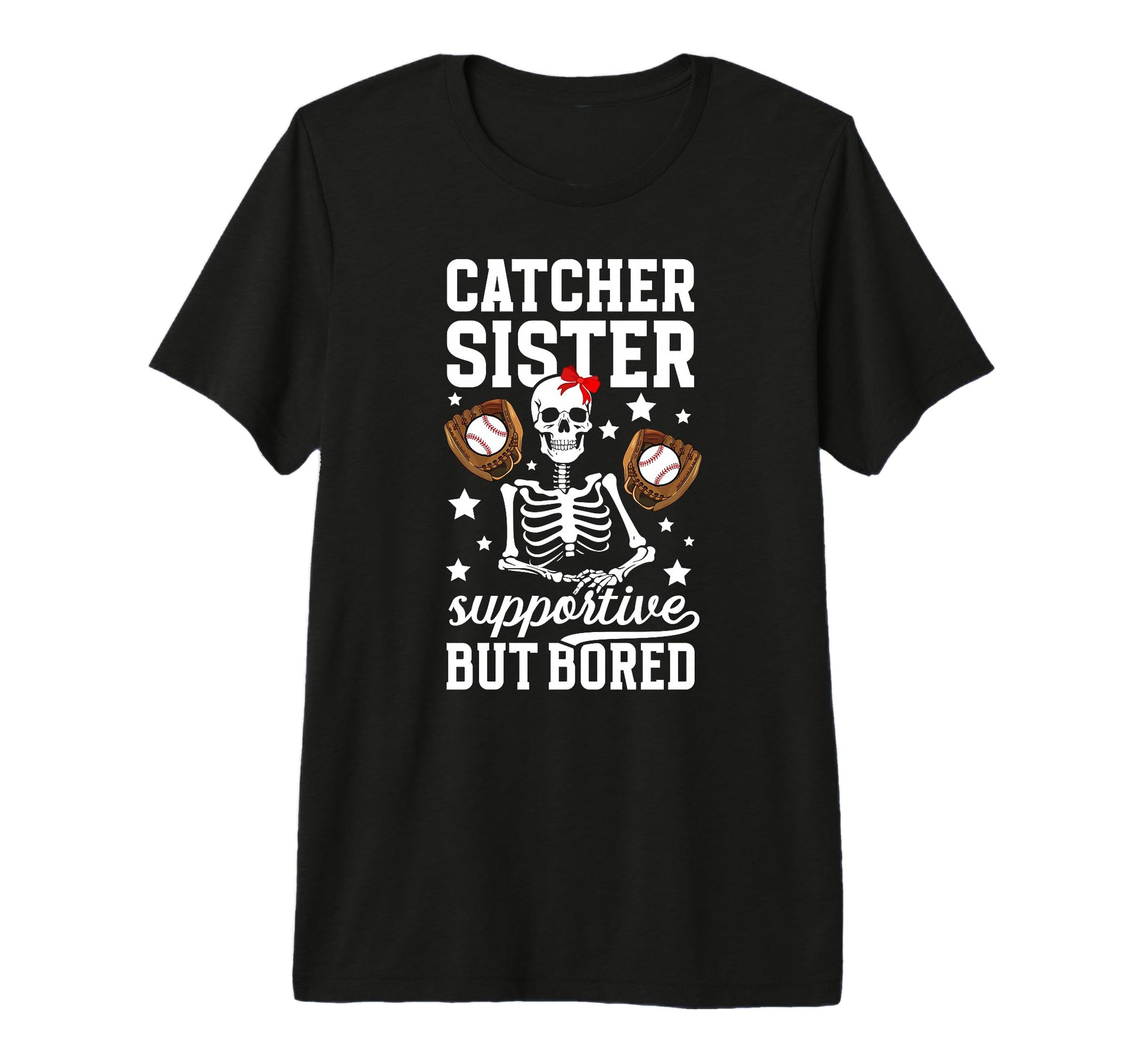 Baseball Catcher Sister Supportive T-Shirt - Streetwear Style for Adults - T-Shirt, Sweatshirt, Hoodie