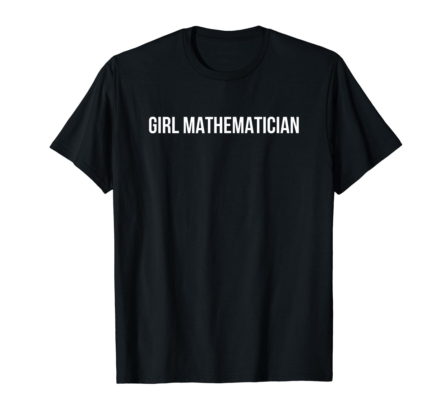 Mathematician Funny Y2K Aesthetic T-Shirt - Unique Graphic Unisex - T-Shirt, Sweatshirt, Hoodie