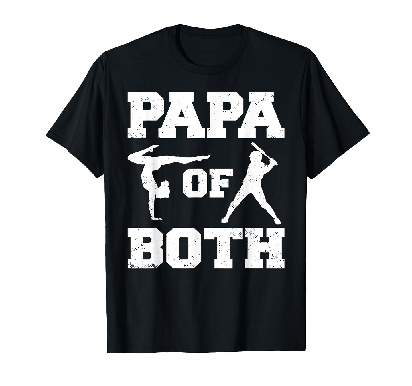 Papa Both Funny Baseball And T-Shirt - Casual Everyday Wear Unisex - T-Shirt, Sweatshirt, Hoodie