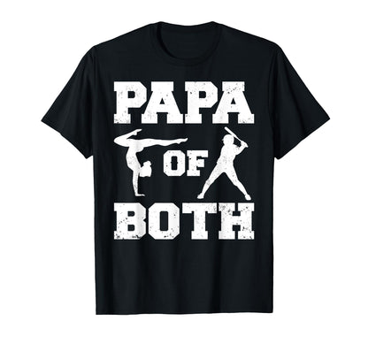 Papa Both Funny Baseball And T-Shirt - Casual Everyday Wear Unisex - T-Shirt, Sweatshirt, Hoodie