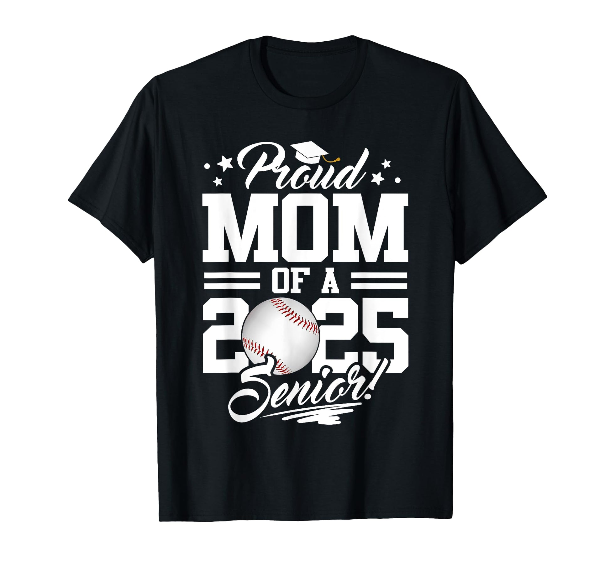 Proud Mom 2025 Senior Graduate Baseball T-Shirt - Aesthetic Graphic Unisex - T-Shirt, Sweatshirt, Hoodie