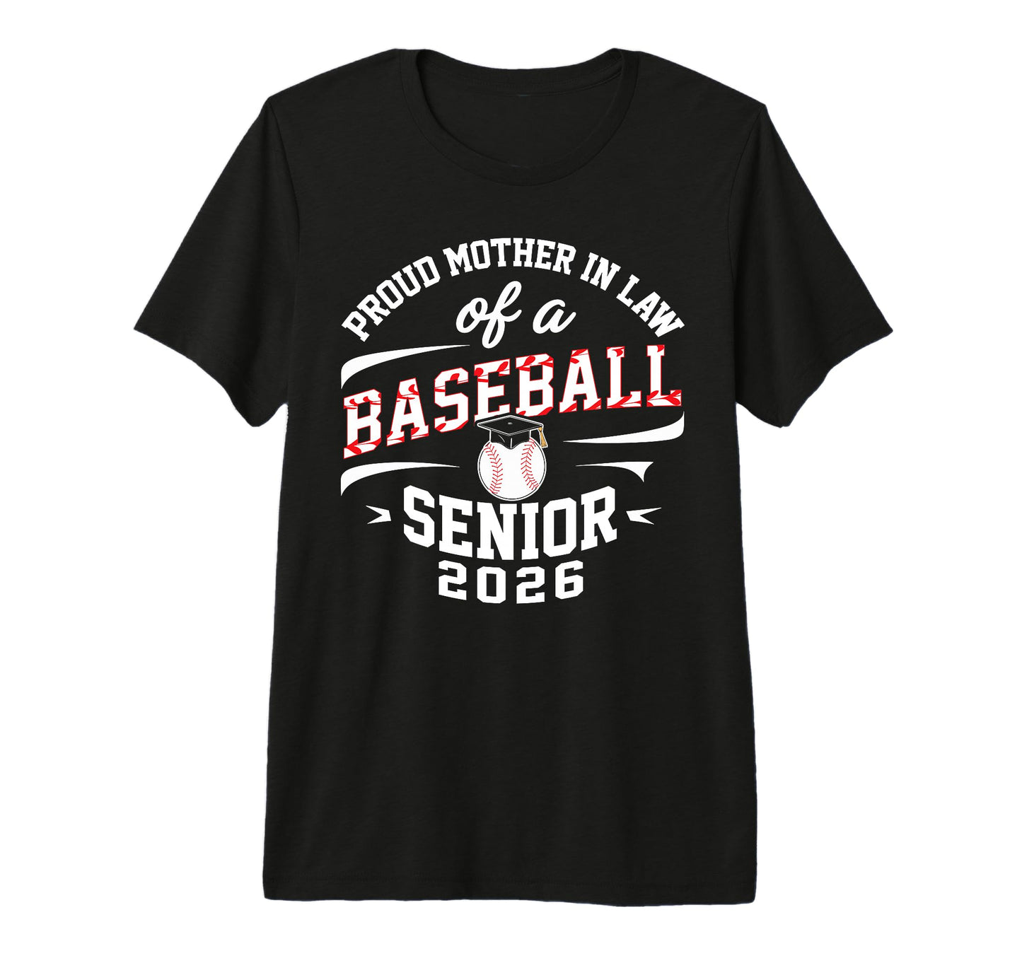 Proud Mother Law 2026 Baseball Senior T-Shirt - Fun Novelty Design Unisex - T-Shirt, Sweatshirt, Hoodie