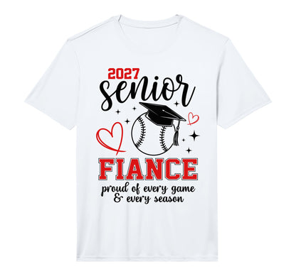 2027 Senior Baseball Fiance Proud T-Shirt - Casual Everyday Wear Unisex - T-Shirt, Sweatshirt, Hoodie