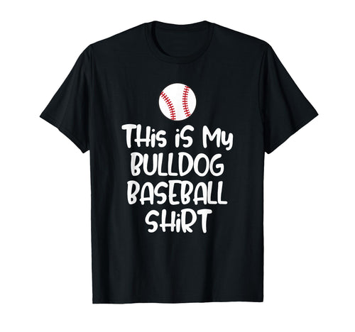 Bulldog Baseball Players Fans And Moms T-Shirt - Streetwear Style Men Women - T-Shirt, Sweatshirt, Hoodie