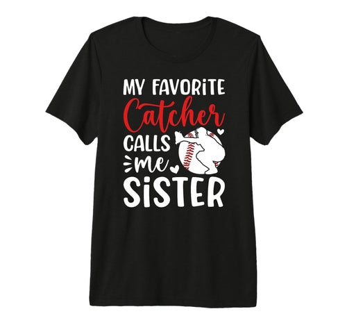 My Favorite Baseball Catcher Sister T-Shirt - Minimalist Print for Adults - T-Shirt, Sweatshirt, Hoodie