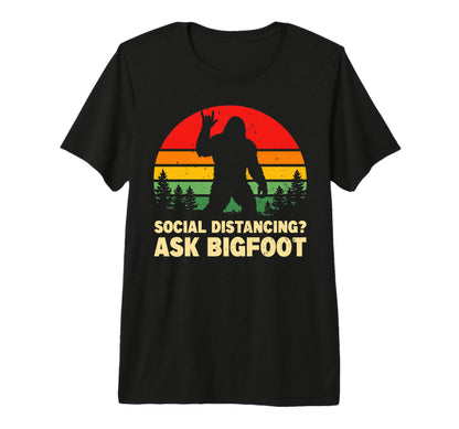 Social Distancing Ask Bigfoot Rock T-Shirt - Custom Art Print Men Women - T-Shirt, Sweatshirt, Hoodie