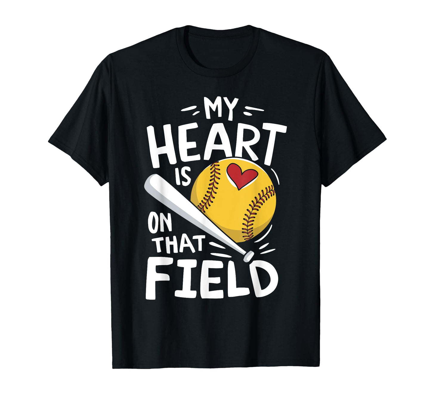 My Heart Is That Field Softball Mom T-Shirt - Custom Art Print Unisex - T-Shirt, Sweatshirt, Hoodie