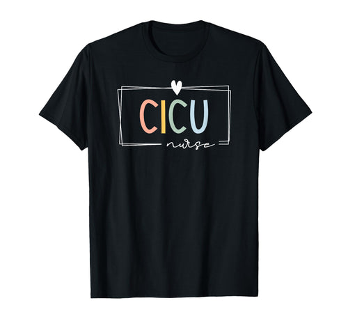 Cicu Nurse Cardiac Icu Rainbow Team T-Shirt - Graphic Print Men Women - T-Shirt, Sweatshirt, Hoodie