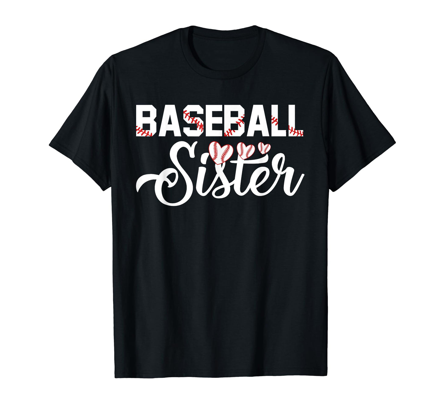 Proud Baseball Sister Family Shirts T-Shirt - Novelty Apparel Men Women - T-Shirt, Sweatshirt, Hoodie
