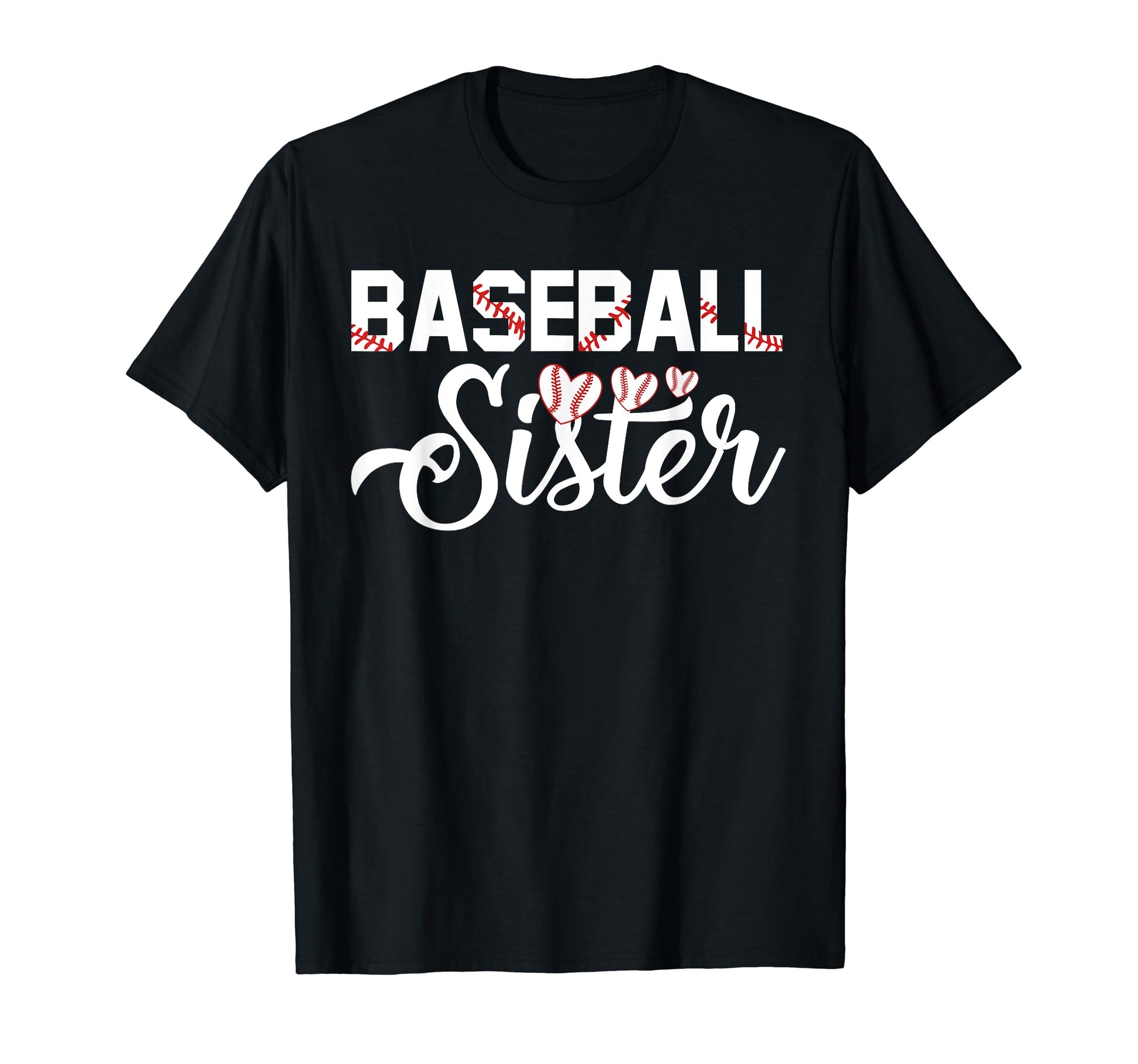 Proud Baseball Sister Family Shirts T-Shirt - Novelty Apparel Men Women - T-Shirt, Sweatshirt, Hoodie