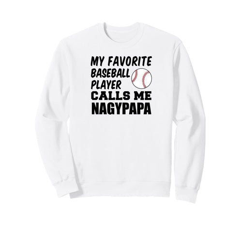 Favorite Baseball Player Calls Me Sweatshirt - Aesthetic Graphic Men Women - T-Shirt, Sweatshirt, Hoodie