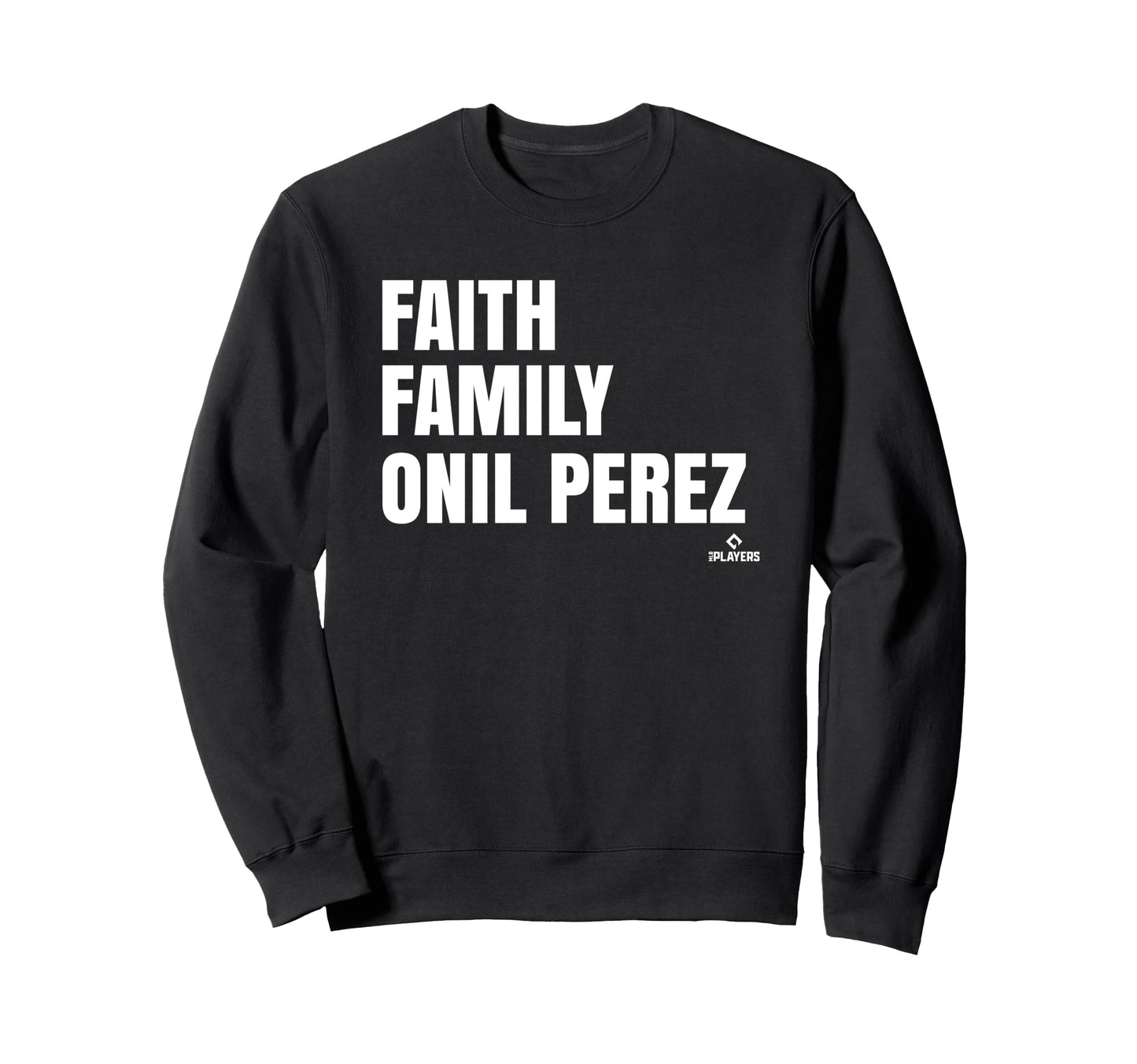 Faith Family Onil Perez Prospect Sweatshirt - Custom Art Print Unisex - T-Shirt, Sweatshirt, Hoodie