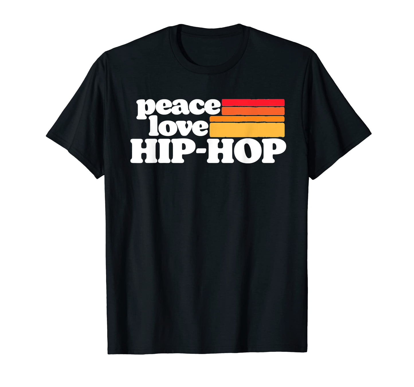 Peace Love Hip Hop Old School Rap T-Shirt - Minimalist Print Men Women - T-Shirt, Sweatshirt, Hoodie