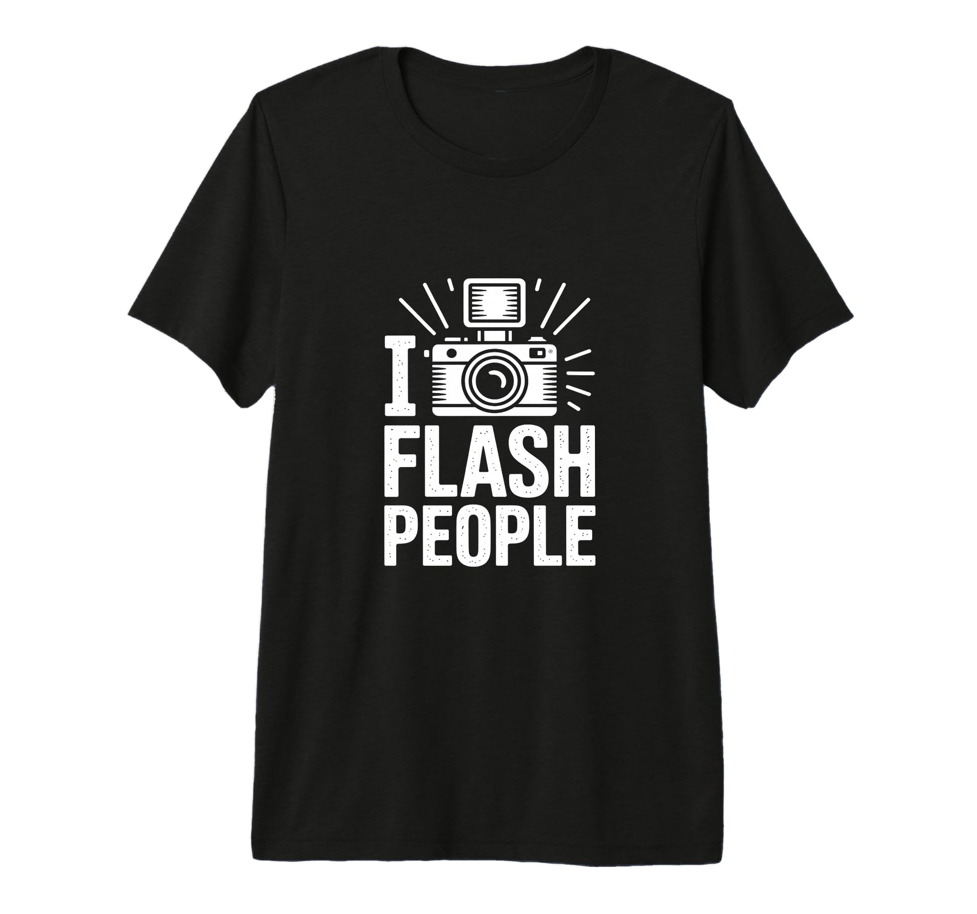 I Flash People Funny Camera T-Shirt - Streetwear Style for Adults - T-Shirt, Sweatshirt, Hoodie