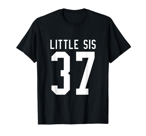 Number 37 Little Sis Biggest Fan T-Shirt - Streetwear Style Unisex - T-Shirt, Sweatshirt, Hoodie