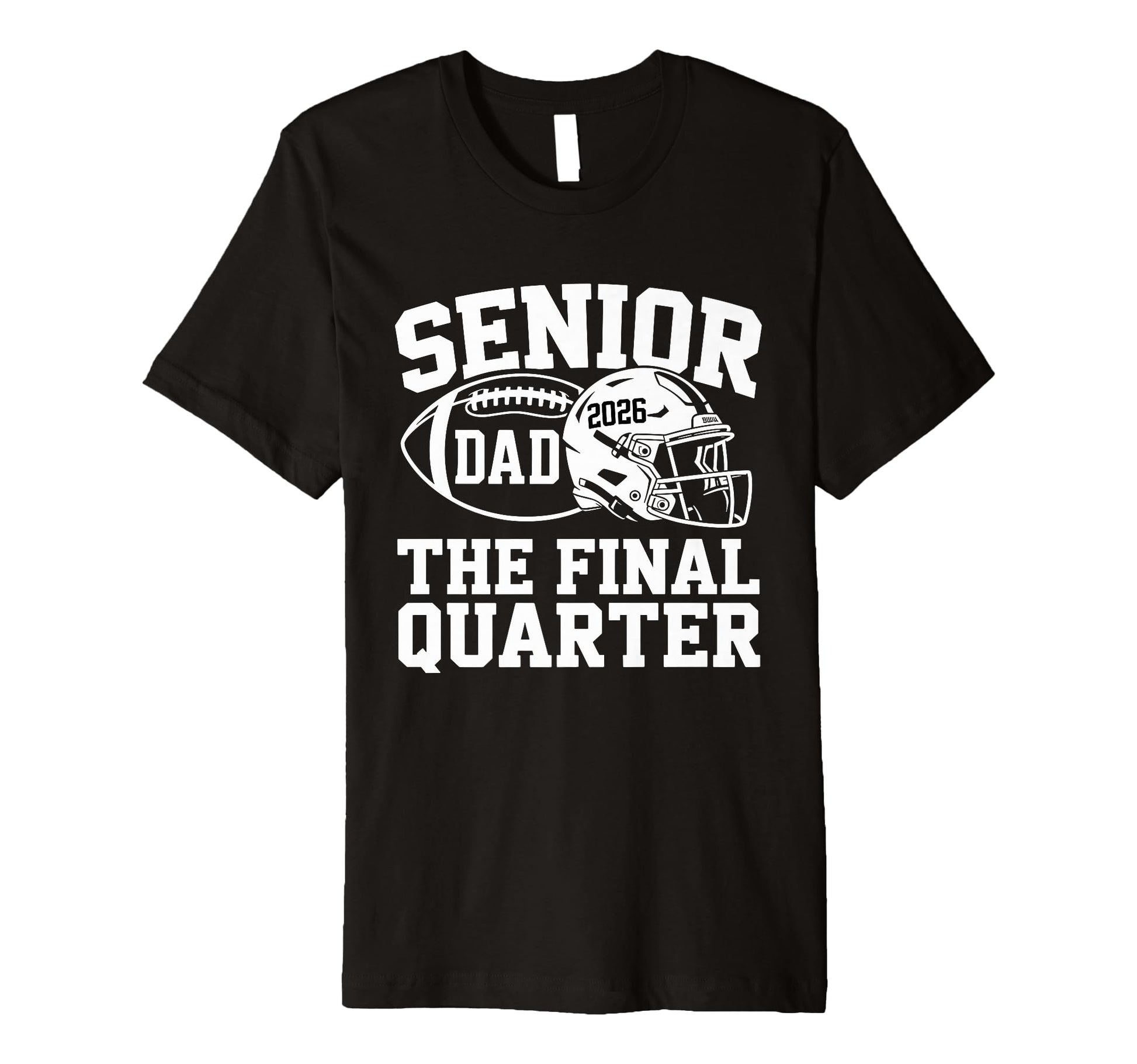 Mens Senior Football Dad Father Final T-Shirt - Novelty Apparel Men Women - T-Shirt, Sweatshirt, Hoodie