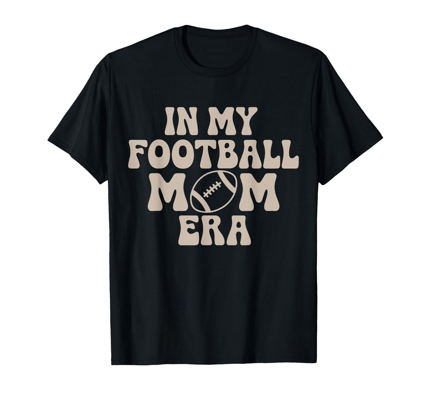My Football Mom Era Groovy Football T-Shirt - Trendy Graphic for Adults - T-Shirt, Sweatshirt, Hoodie