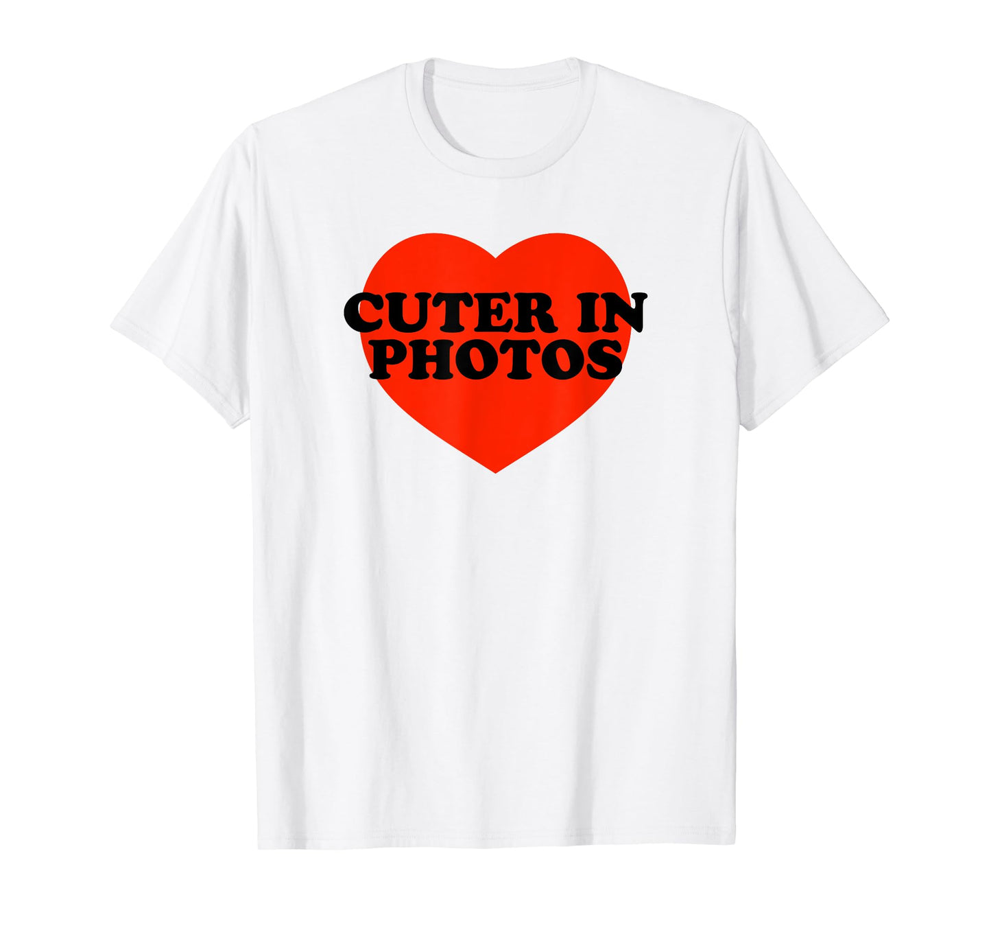 Cuter Photos Funny Y2K Aesthetic T-Shirt - Casual Everyday Wear for Adults - T-Shirt, Sweatshirt, Hoodie